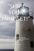 Shift Your Mindset!: AEC Professionals share how to use emotional connection strategies and technology advancements to drive client engagement and retention. B0H8BM8WXM Book Cover