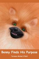 Benny Finds His Purpose 1434980316 Book Cover