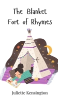 The Blanket Fort of Rhymes 3690745497 Book Cover
