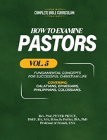 Complete Bible Curriculum: Fundamental Concepts for Successful Christian Life, Covering: Galatians, Ephesians, Philippians, Colossians 1776376277 Book Cover