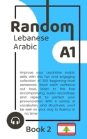 Random Lebanese Arabic A1 B0C9G4MZLF Book Cover