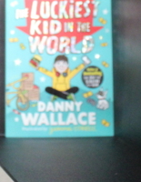 The Luckiest Kid in the World 1471196895 Book Cover