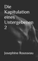 Die Kapitulation eines Untergebenen 2 B09V2HPMRK Book Cover