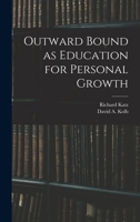 Outward Bound as Education for Personal Growth 1018169369 Book Cover