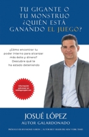 Tu Gigante o tu Monstruo: ¿Quién está Ganando el Juego? 1939237866 Book Cover