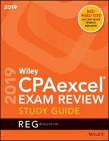 Wiley Cpaexcel Exam Review 2019 Study Guide: Regulation 1119519152 Book Cover