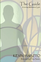 The Guide: A 28-day Meditative Cycle 1733323716 Book Cover