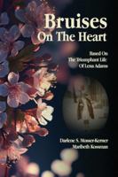 Bruises On The Heart B0FBC8YYHQ Book Cover