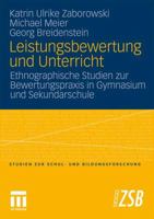 Leistungsbewertung Und Unterricht: Ethnographische Studien Zur Bewertungspraxis in Gymnasium Und Sekundarschule 3531168088 Book Cover