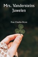 Mrs. Vandersteins Juwelen (German Edition) 9359942235 Book Cover