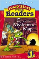 CJ and the Mysterious Map (JumpStart 2nd Grade Readers) 0439164486 Book Cover
