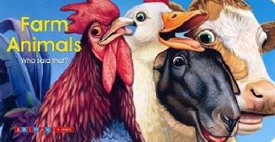Farm Animals: Who Said That? 1741786185 Book Cover
