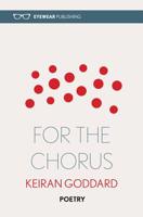 For The Chorus 1908998326 Book Cover
