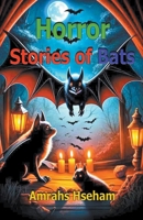 Horror Stories of Bats B0CQHZG59K Book Cover