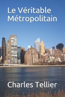 Le véritable métropolitain 1530065437 Book Cover
