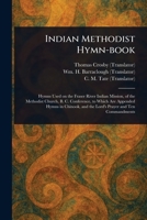 Indian Methodist Hymn-book 1023370484 Book Cover