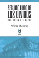 Segundo Libro de los olvidos: Selección del autor (Spanish Edition) 1948517752 Book Cover