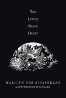 The Little Black Heart 154376682X Book Cover