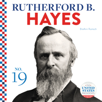 Rutherford B. Hayes 1532193556 Book Cover