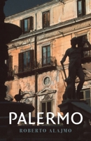 Palermo Sehen Und Sterben 1909961493 Book Cover