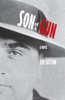 Son of a Gun 1636830692 Book Cover