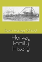 Harvey Family History B0C2S278HR Book Cover