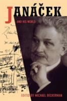 Janacek and His World (The Bard Music Festival) 0691116768 Book Cover