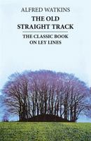The Old Straight Track 0345235673 Book Cover