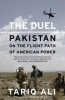 The Duel: Pakistan on the Flight Path of American Power 1416561013 Book Cover