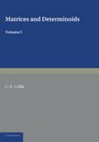 Matrices and Determinoids: Volume 1 1107655552 Book Cover
