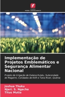 Implementação de Projetos Emblemáticos e Segurança Alimentar Nacional (Portuguese Edition) 6630248759 Book Cover