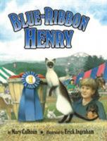 Blue-Ribbon Henry 0688146759 Book Cover