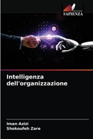 Intelligenza dell'organizzazione 620337542X Book Cover