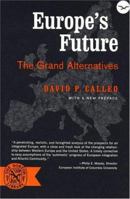 Europe's Future: The Grand Alternatives 0393004066 Book Cover