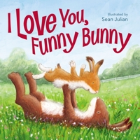 I Love You, Funny Bunny 0310765439 Book Cover