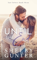 Until the End (Lost Letters) B0GVGPVT7J Book Cover