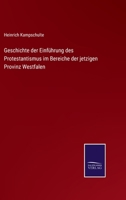 Geschichte der Einf�hrung des Protestantismus im Bereiche der jetzigen Provinz Westfalen null Book Cover