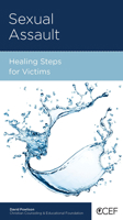 Sexual Assault: Healing Steps for Victims 1935273787 Book Cover