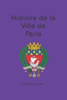 Histoire de la Ville de Paris B0897525TL Book Cover