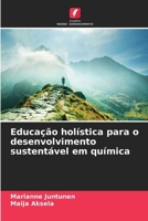 Educação holística para o desenvolvimento sustentável em química (Portuguese Edition) 6200445788 Book Cover