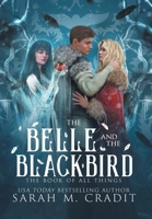 The Belle and the Blackbird 1958744352 Book Cover