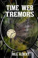 Time Web Tremors 1794824820 Book Cover
