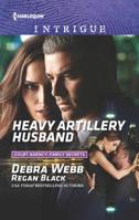 Heavy Artillery Husband 0373698992 Book Cover