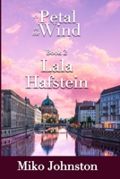 Petal in the Wind II: Lala Hafstein 1944215220 Book Cover