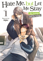 Hate Me, but Let Me Stay - Mr. Asanaga and Mr. Yanagi Vol. 1 B0GXNPSDNL Book Cover