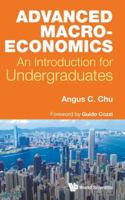 Advanced Macroeconomics: An Introduction for Undergraduates 1786349124 Book Cover