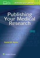 Publishing Your Medical Research 1496353862 Book Cover