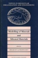 Modelling of Minerals and Silicated Materials 0792343336 Book Cover
