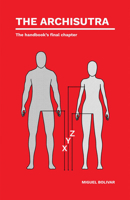 The Archisutra: The Handbook's Final Chapter 3960984308 Book Cover