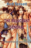 The Reluctant General: A Novel from Ancient Jewish Writings 0997023147 Book Cover